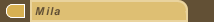 Mila